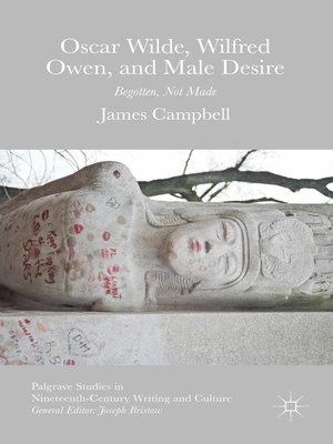 cover image of Oscar Wilde, Wilfred Owen, and Male Desire